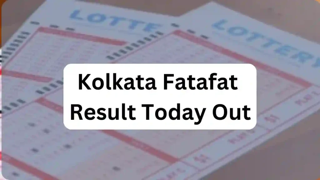 Kolkata Fatafat FF Result (Out): Check Live Here 